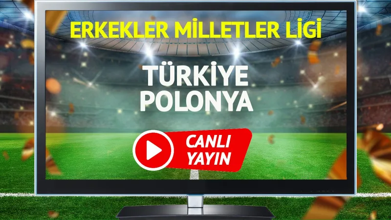 Türkiye Polonya Voleybol Maçı CANLI! Saat Kaçta, Hangi Kanalda?