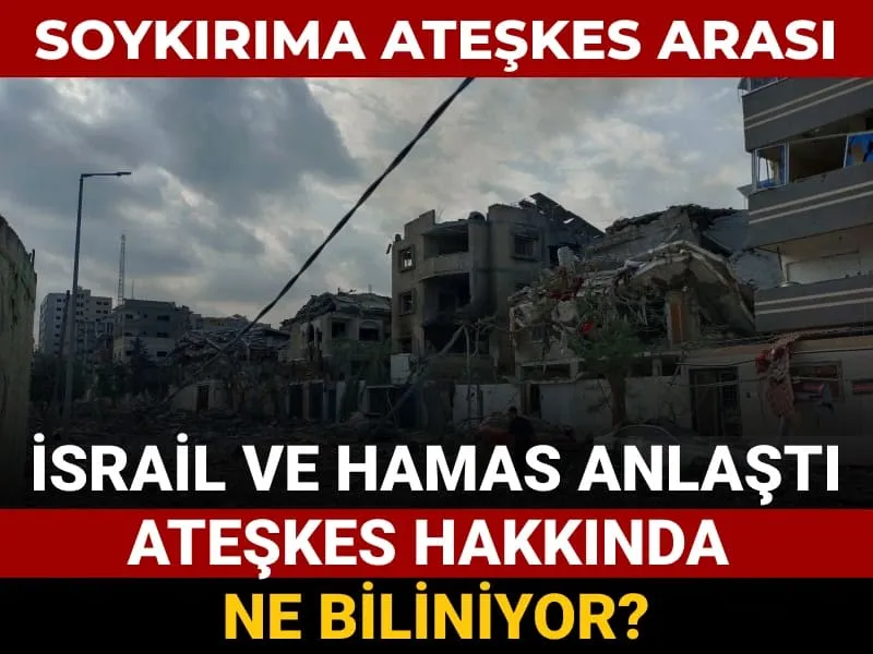 Şok Anlaşma! Hamas ve İsrail Ateşkes Kararı Aldı! İşte Detaylar