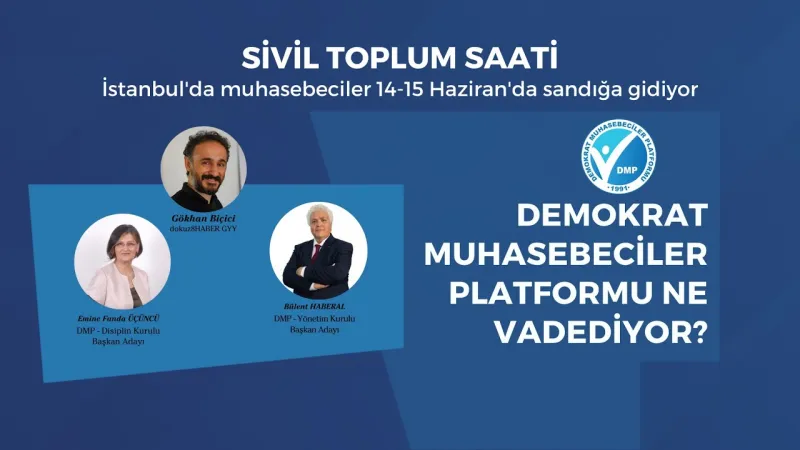 İstanbul Muhasebeciler Sandıkta: Demokrat Muhasebeciler Ne Vaat Ediyor?