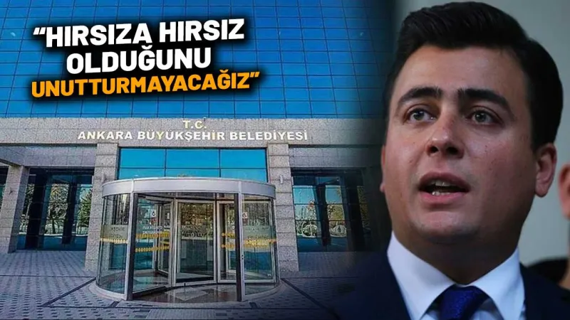 ABB'den Gökçek'e Şok Yanıt: Hırsıza Hırsız Olduğunu Unutturmayız!