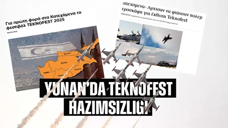 TEKNOFEST 2025: Yunanistan Panikte! Skandal Harita Krizi!