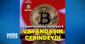 Parayı Bitcoin olarak yollasalar 76 milyon dolar ceplerinde kalacaktı