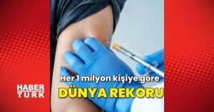 Türkiye aşılamada dünya rekoru kırdı