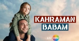 Kahraman Babam 3. bölüm 2. fragmanı yayında! Kahraman Babam 2. son bölümde neler oldu?